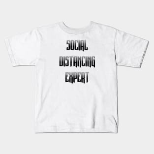 Social Distancing Expert (Black) Kids T-Shirt